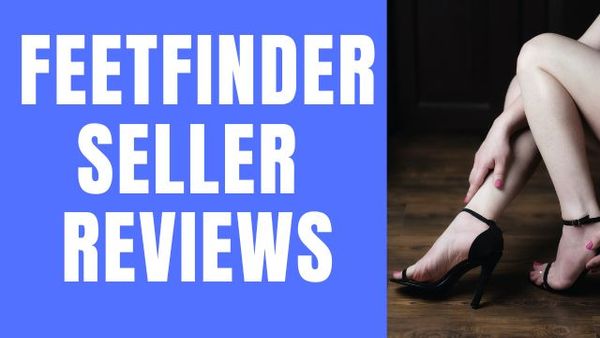 FeetFinder seller reviews: Is It is a Legit website to sell Feet Pics? 