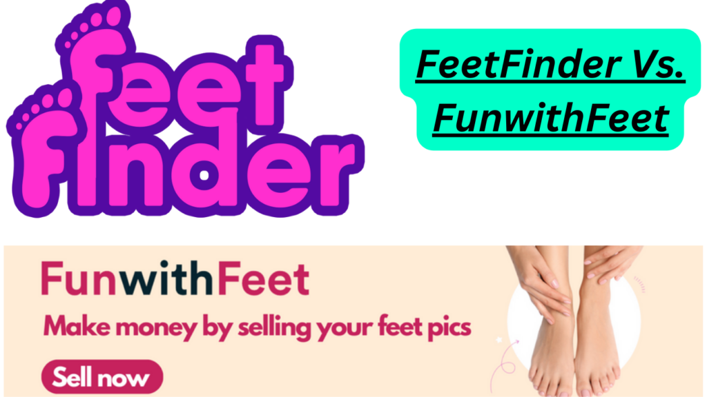 FeetfInder Vs FunWithFeet